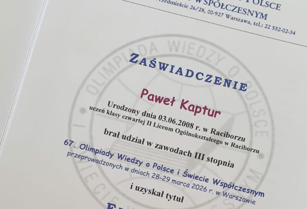 Sukces ucznia, Pawła Kaptura w 67. Olimpiadzie Wiedzy o Polsce i Świecie Współczesnym.